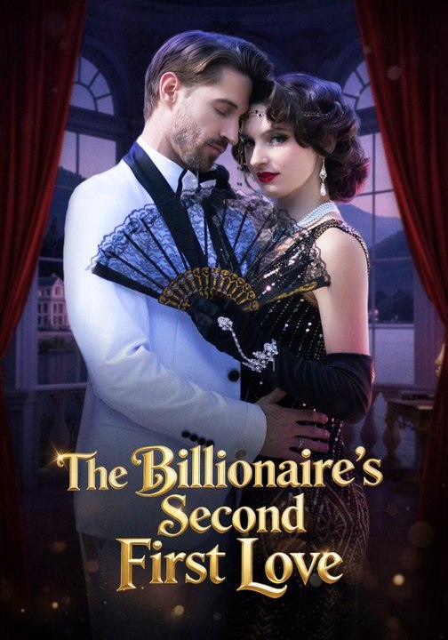 The Billionaire’s Second First Love