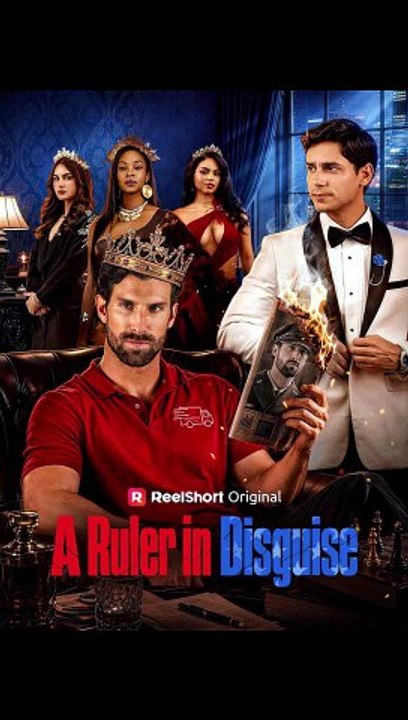 A Ruler in Disguise - FULL | Reelshort