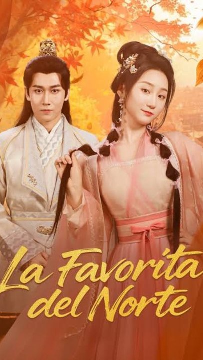 La Favorita Del Norte Episodio Completo Histórico De Fantasía Asm - Full EPS (Exclusive)