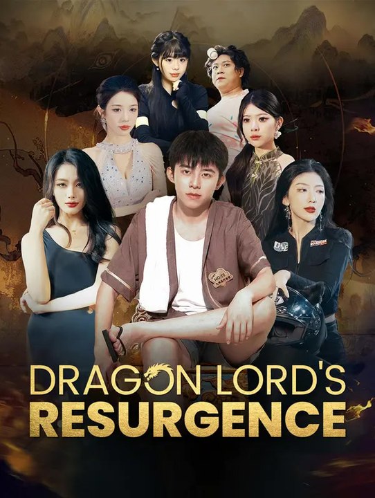 Dragon Lord's Resurgence | Serie Completa | Short Drama Italiano