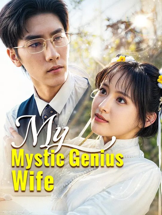 My Mystic Genius Wife | Serie Completa | Short Drama Italiano