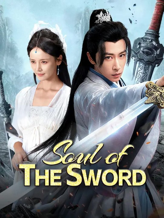 Soul of the Sword | Serie Completa | Short Drama Italiano
