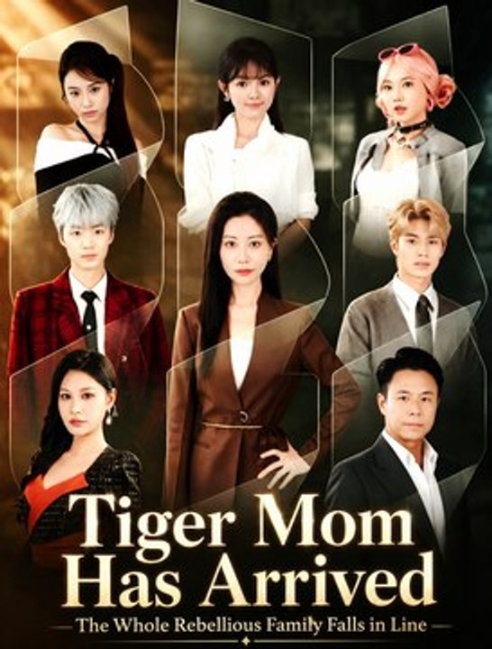 [ENG] | Tiger Mom Has Arrived The Whole Rebellious Family Falls in Line | FULL EP | FILM HUB