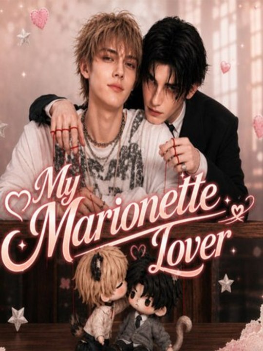 My Marionette Lover Plus Special Episodes - Complete #Drama 🔥🔥 Full Episode | Nexora Media
