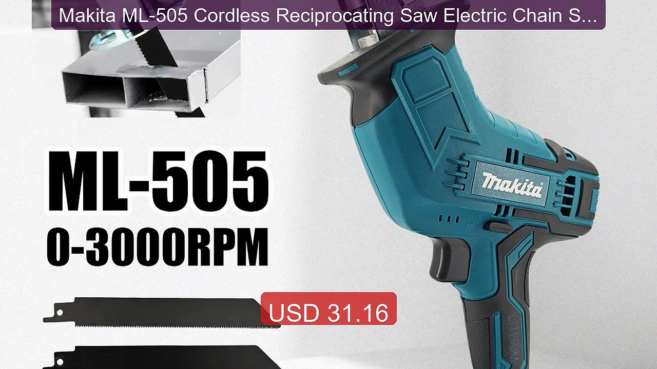 Makita ML-505 Cordless Reciprocating Saw Electr...