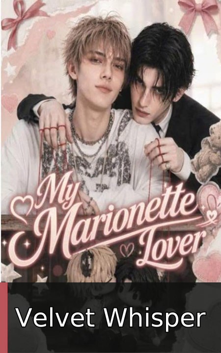 My Marionette Lover - FULL MOVIES ENGLISH SUB 2026 #englishsub #fullmovie🌟🍿 | Velvet Whisper