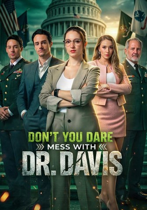 Don't You Dare Mess With Dr. Davis | Full Series | Short Drama English