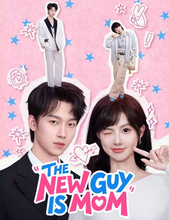 The New Guy Is Mom | Full Series | Short Drama English