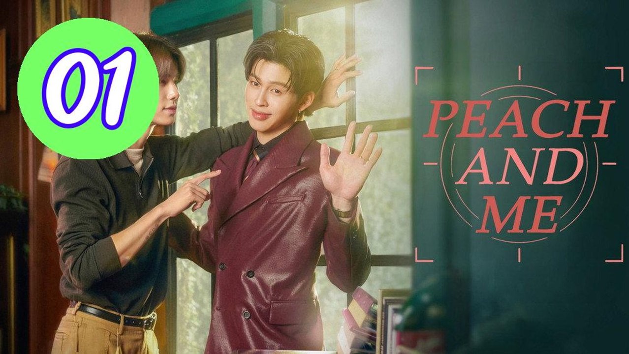 Peach and Me 2026 Episode 1 Engsub