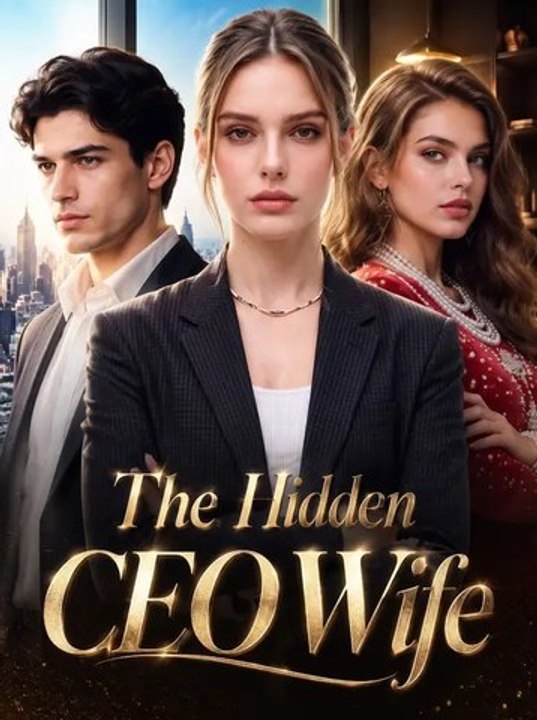 The Hidden CEO Wife - Full EP