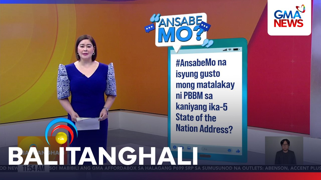 #AnsabeMo na isyung gusto mong matalakay ni PBBM sa kaniyang ika-5 SONA? | Balitanghali