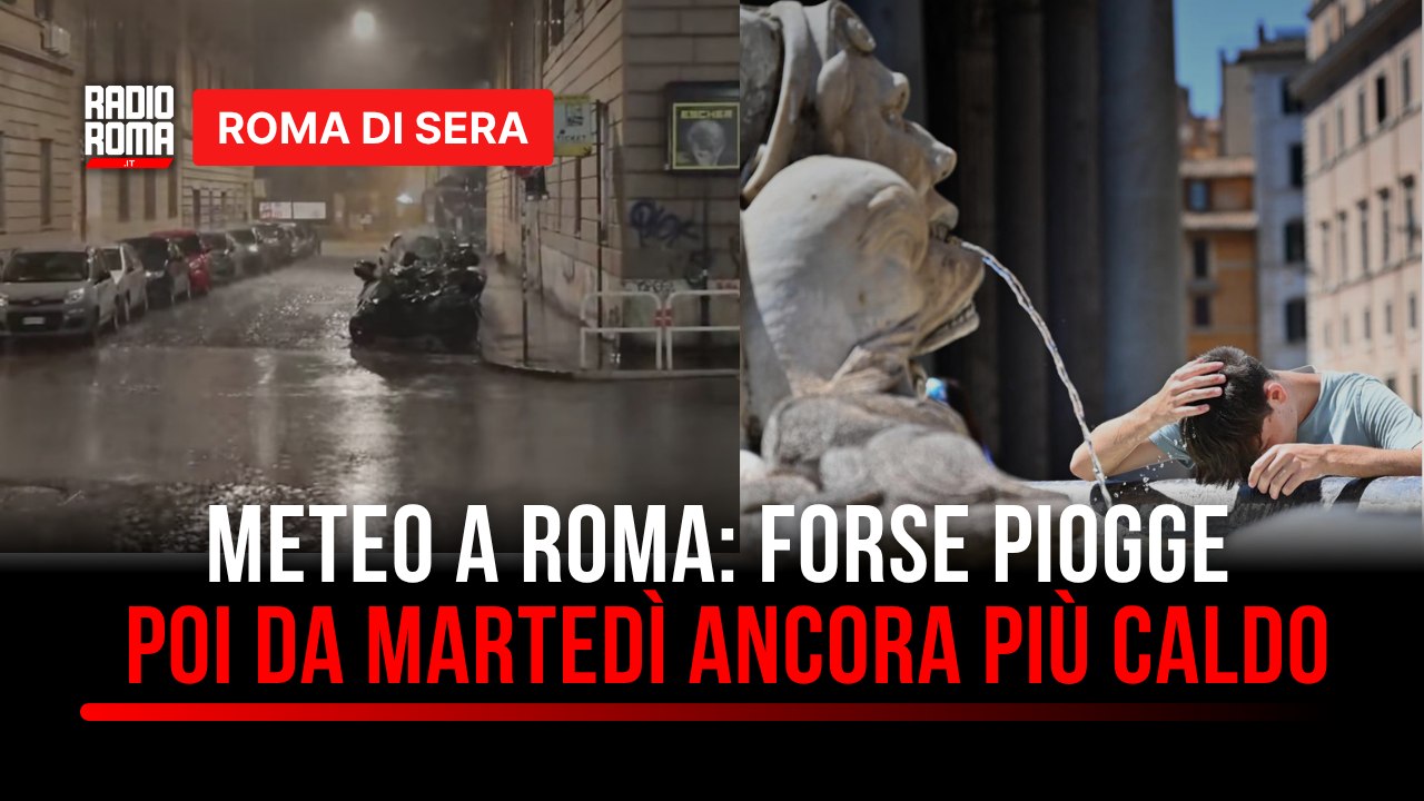 Meteo a Roma: forse piogge, poi da martedì ancora più caldo