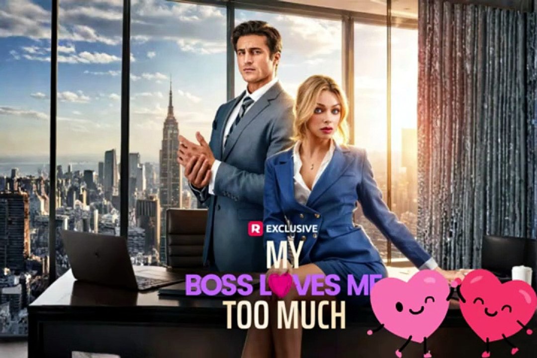 NEW 💋  My Boss Loves Me Too Much Dailymotion Movie - Ella planned to challenge herself... [ENG SUB] [Full Movie]