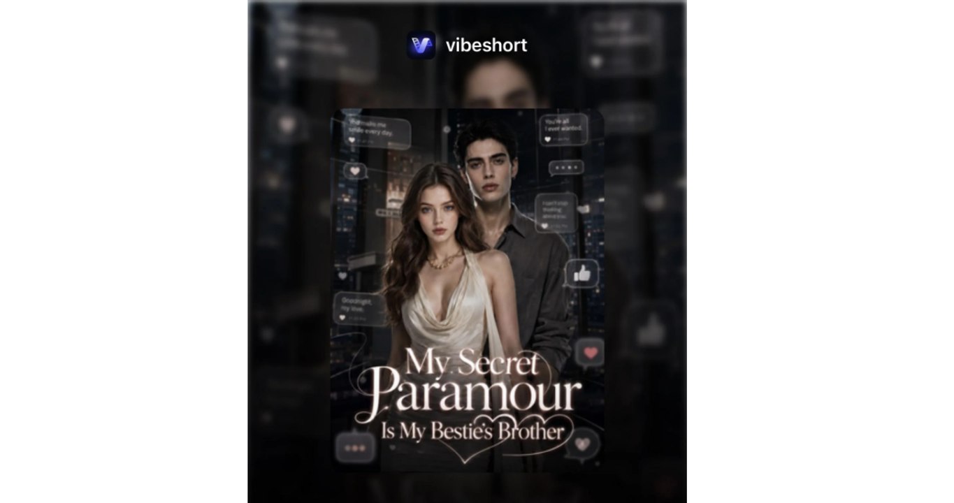 My Secret Paramour Is My Bestie’s Brother - Full