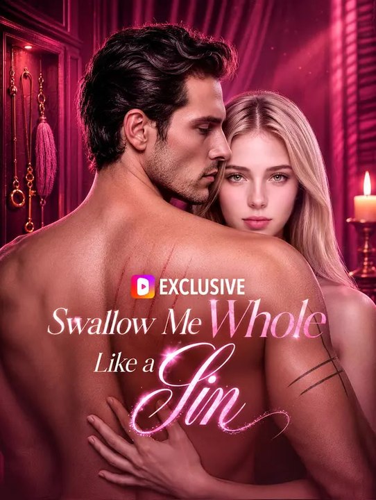 Swallow Me Whole Like a Sin | Serie Completa | Short Drama Italiano
