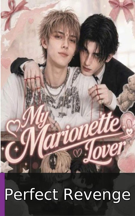 My Marionette Lover MOVIES englishsub fullmovie🍿 Perfect Revenge