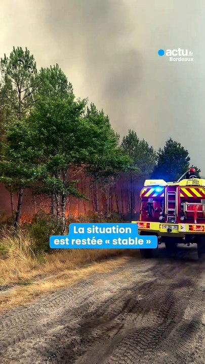 Incendie en Gironde : une situation restée « stable » au cours de la nuit