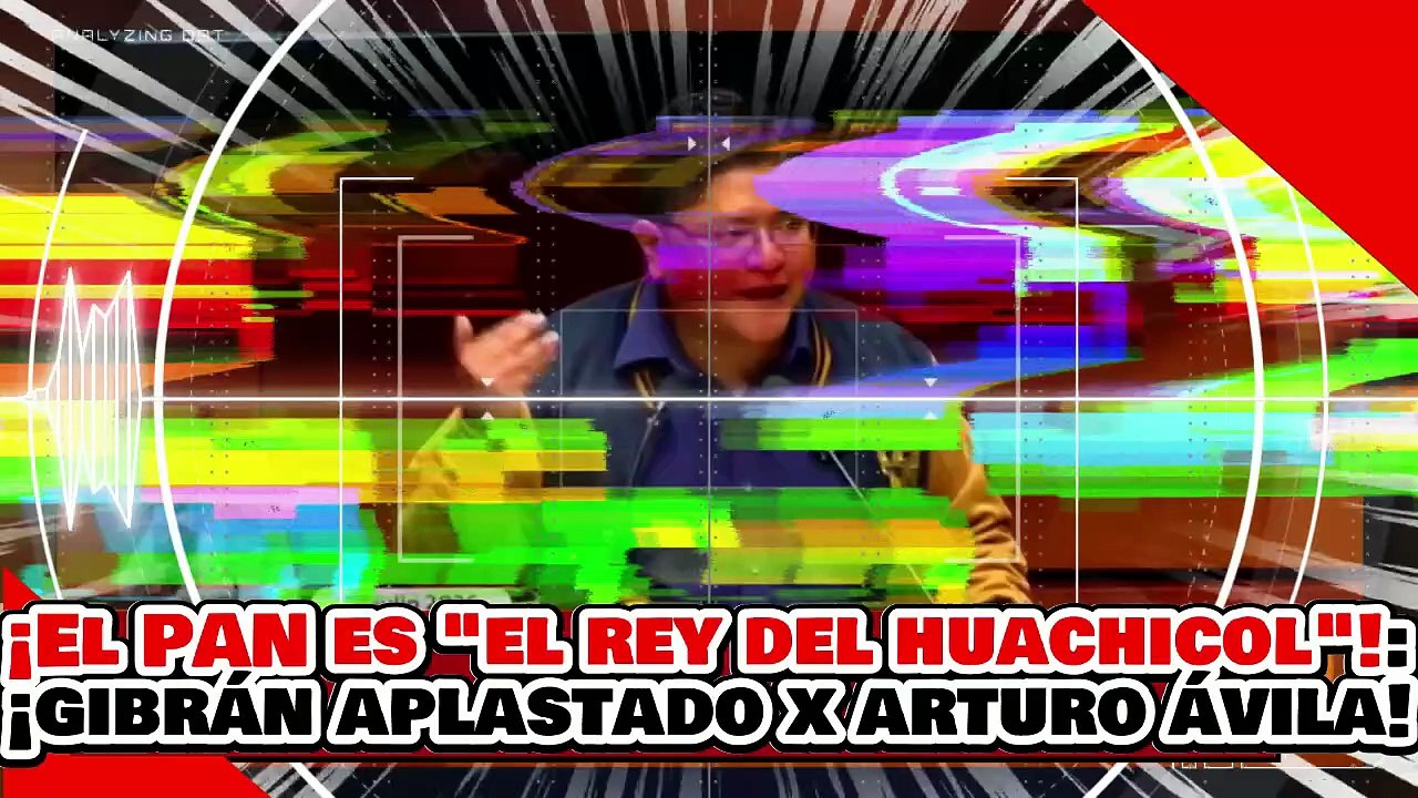 🔥🚨¡EL PAN ES EL REY DEL HUACHICOL! ¡”EL NARKO-ZOTACO” GIBRÁN es APLASTADO por ARTURO ÁVILA!