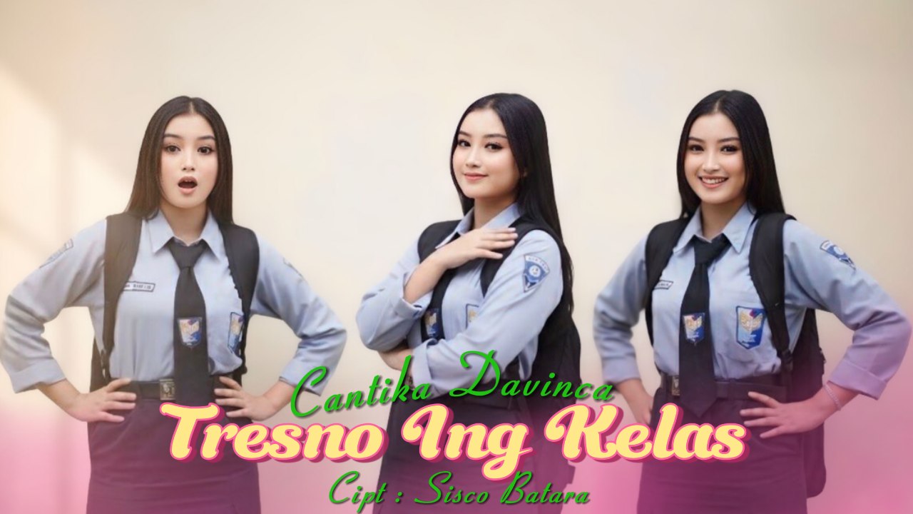 CANTIKA DAVINCA - TRESNO ING KELAS (Official Music Video)