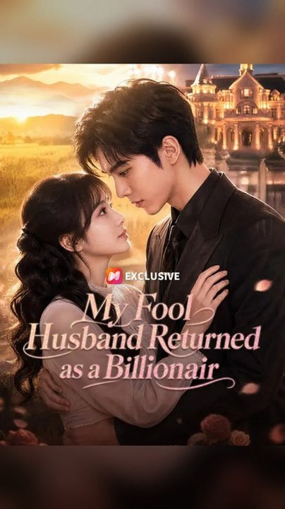My Fool Husband Returned As A Billionair #Ns - Complete Web Series (Premium Quality) Full Episode | Golden Scene Media