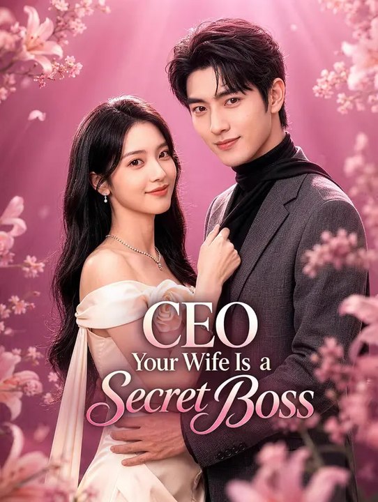 Ceo, your wife is a secret boss | komplette serie | short drama deutsch