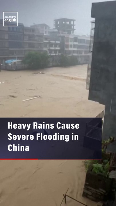 Heavy Rains Cause Severe Flooding in China