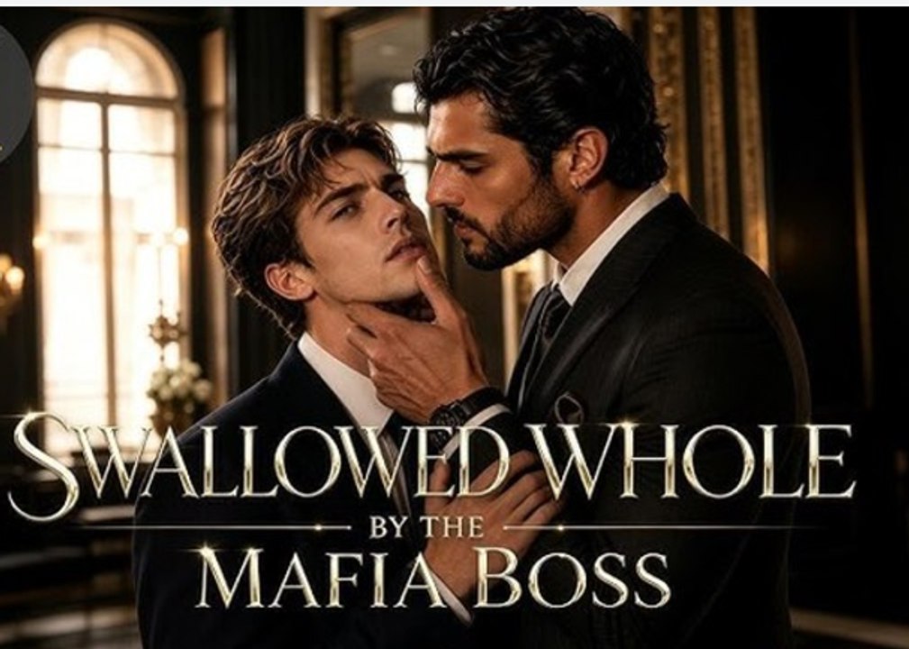 swallowed whole By The mafia Boss