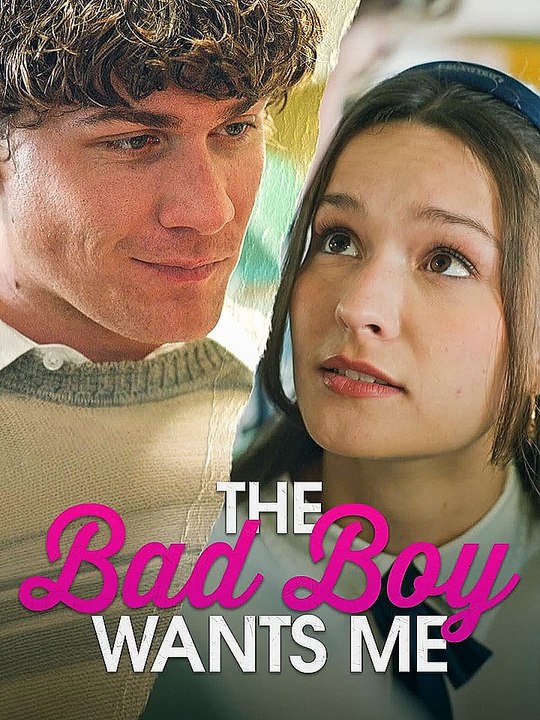 the bad boy wants me (English-HD) -Movie
