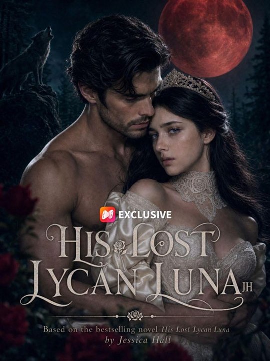 His Lost Lycan Luna JH EnglishSub -🧡🍏 🔥[Hot 2026] (2026) - FULL ENGSUB | Reelshort Hot HD