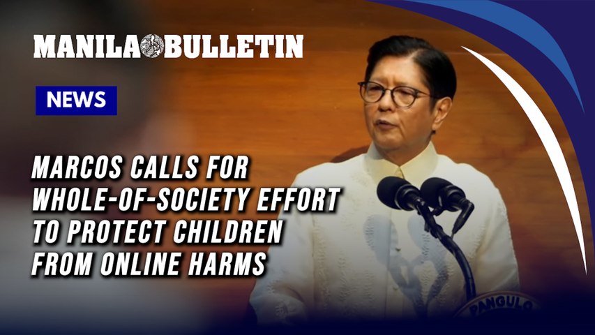 Marcos calls for whole-of-society effort to protect children from online harms