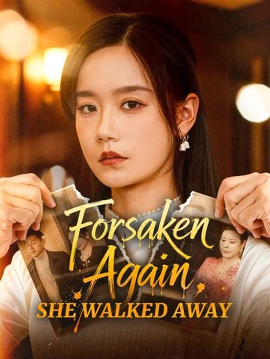 Forsaken Again, She Walked Away | Série Complète | Short Drama Français