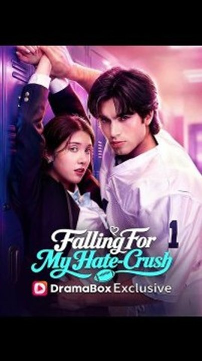 Falling For My Hate-Crush
