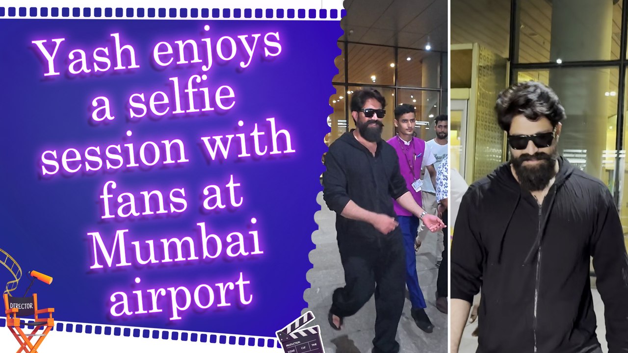 South superstar Yash takes a moment for every fan during Mumbai airport arrival