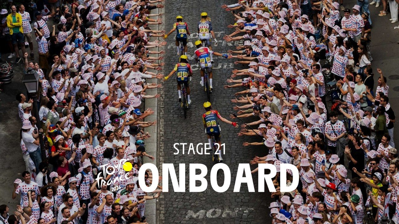 Tour de France 2026 - Stage 21 Onboard camera