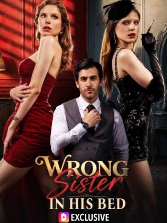 Wrong Sister In His Bed  FULL MOVIES ENGLISH SUB
