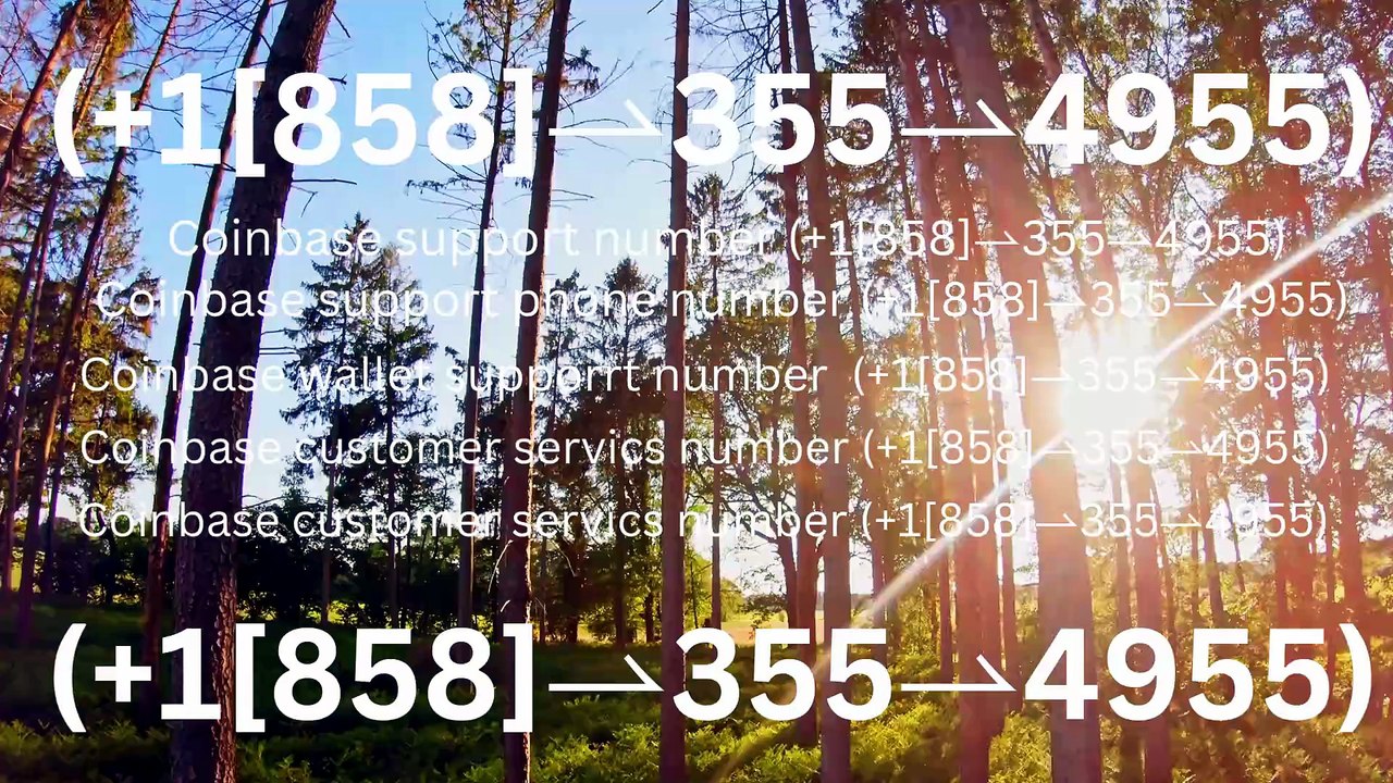 [HashTaG] Coinbase® WALLET SUPPORT© SUPPoRT℗ Phone NuMber (OfficiAl)