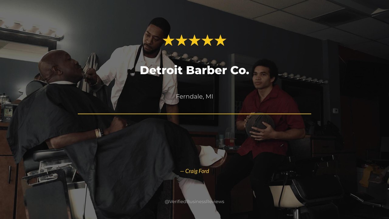 Craig Ford reviews Detroit Barber Co. — haircut Review Ferndale, MI | 5★