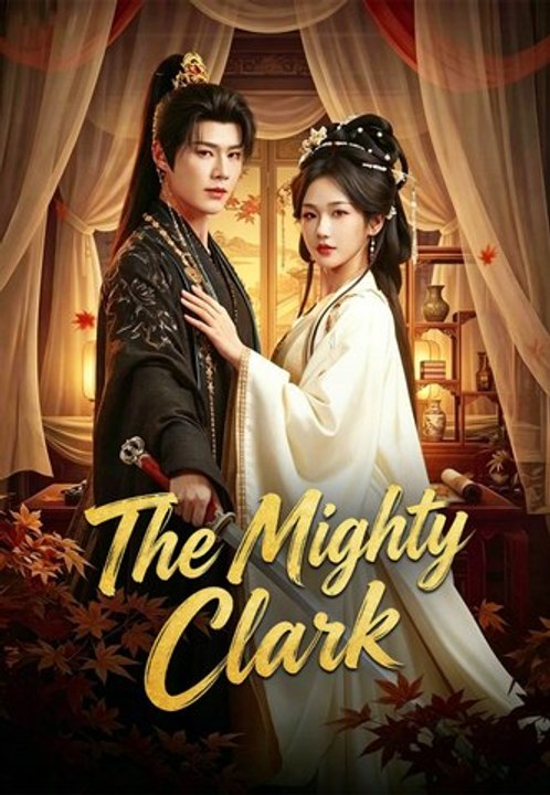 The Mighty Clark | Full Series | Short Drama English