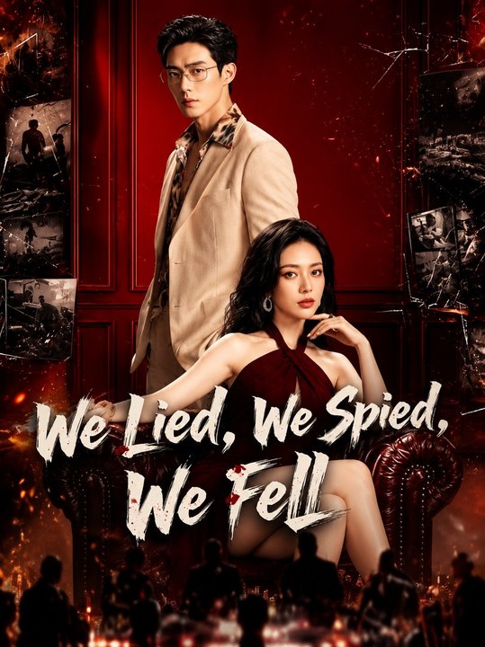 We Lied We Spied We Fell Romance Thriller Secret Identity Betrayal Dangerous Love Web Series