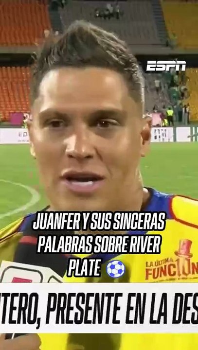Las declaraciones de Juanfer tras su salida de River