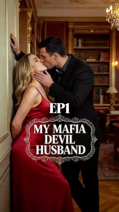 My Mafia Devil Husband- Kings Forced Bride _ Episode 1