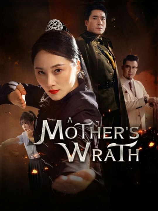 A Mother's Wrath Chinese Drama - 🧡🍏 🔥[Hot 2026] (2026) - FULL ENGSUB