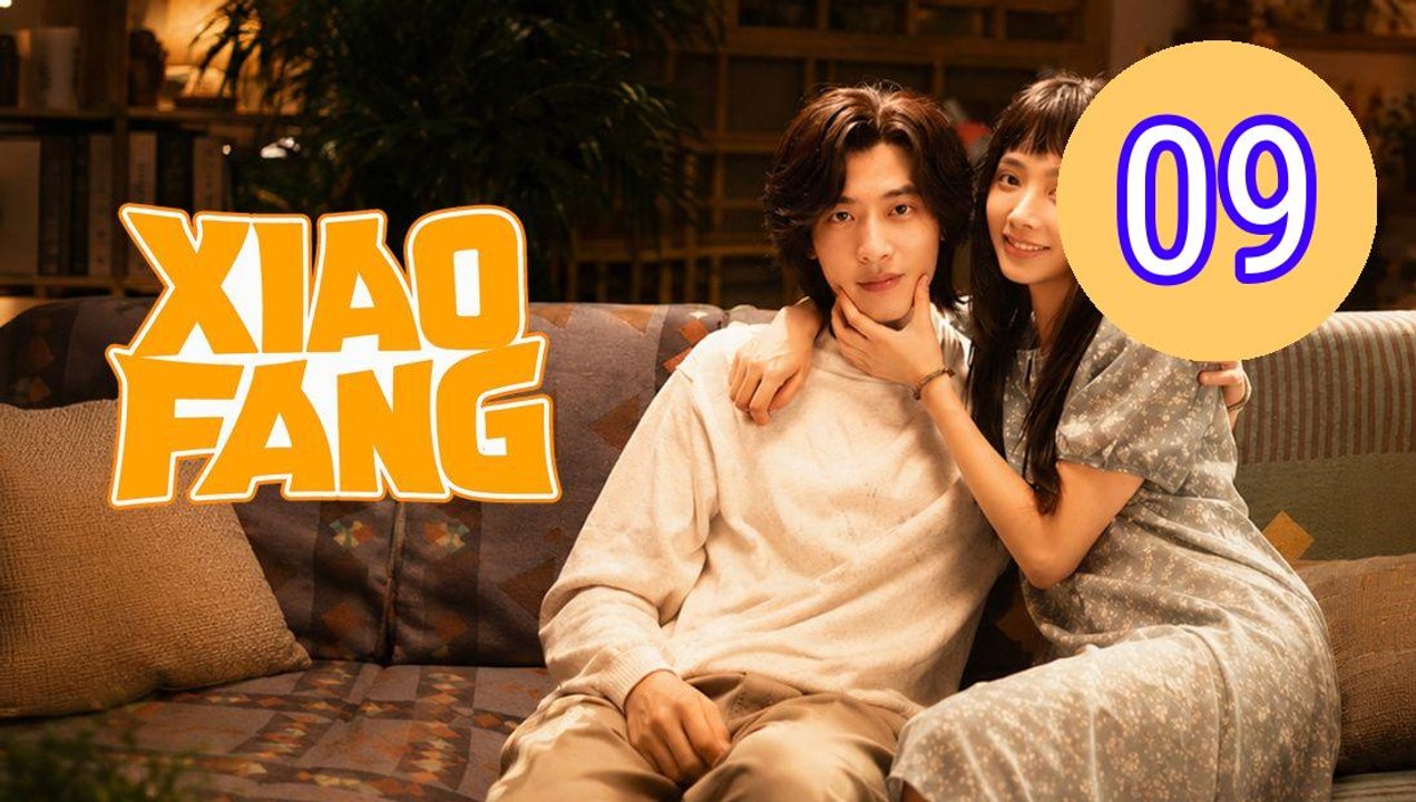 Xiao Fang Gets Married 2026 Episode 9 Engsub