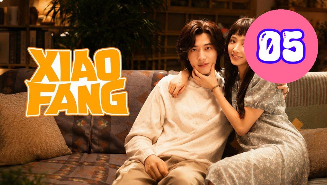 Xiao Fang Gets Married 2026 Episode 5 Engsub