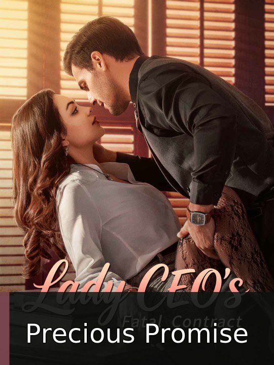 Lady CEO's Fatal Contract | Precious Promise