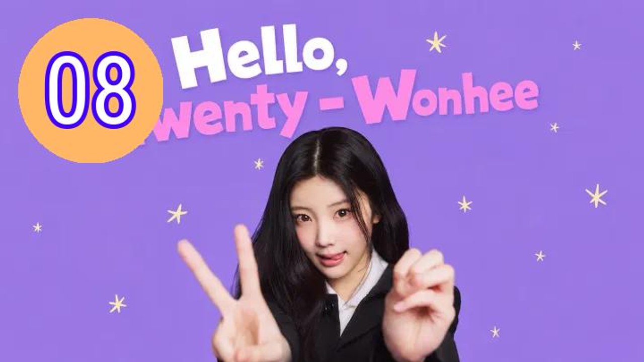 Hello Twenty  Wonhee 2026 Episode 8 Engsub