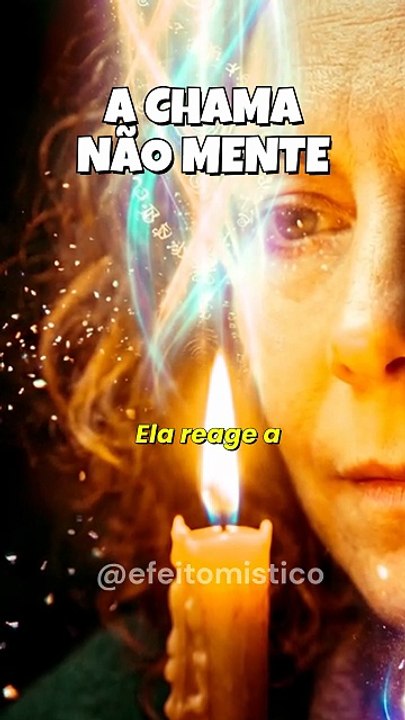 A CHAMA REVELA SUA ENERGIA