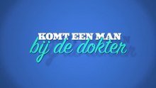 Komt Een Man Bij De Dokter S01E04
