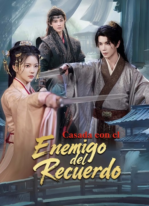 [Doblado]Casada con el Enemigo del Recuerdo En Español