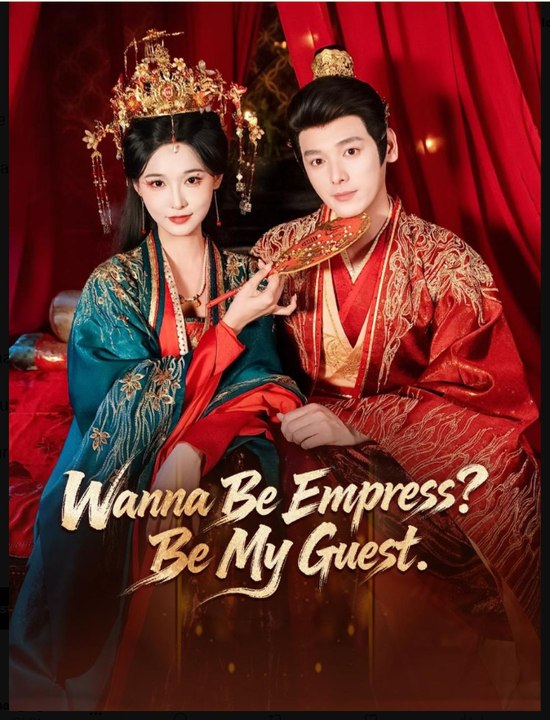 Wanna Be Empress Be My Guest Drama Movies Engli...